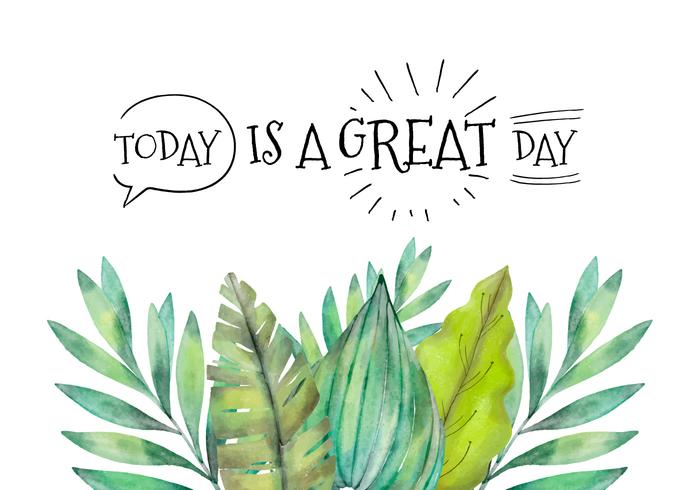 Watercolor Tropical Leaves With Motivational Quote vector