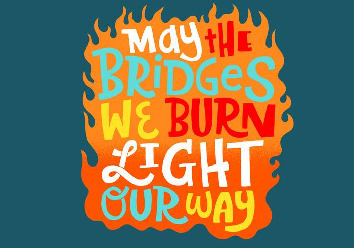 Burning Bridges Fire Lettering Vector 