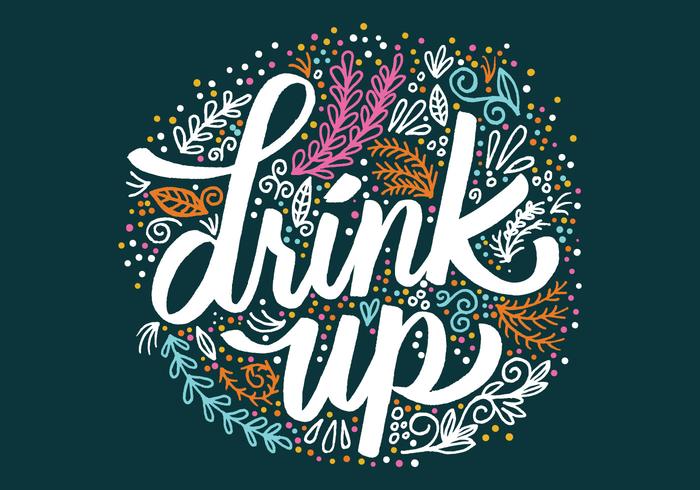 Drink Up Script Lettering Vector 