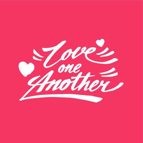 Love One Another Hand Lettered Typography vector