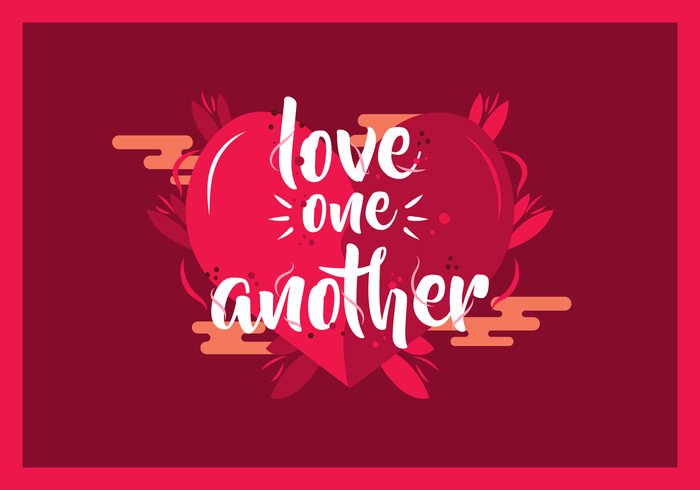 Love One Another Typography Vector