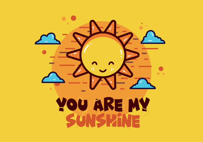 You are my sunshine vector