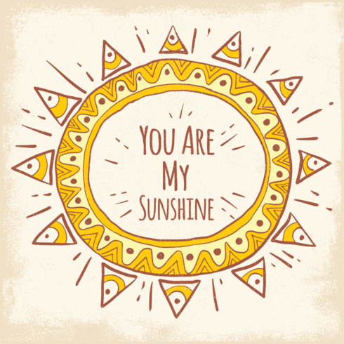 You Are My Sunshine vector