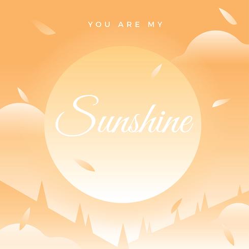 You Are My Sunshine Quote Vector