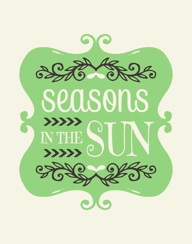 Cartel del arte de la muralla de Seasons in the Sun vector