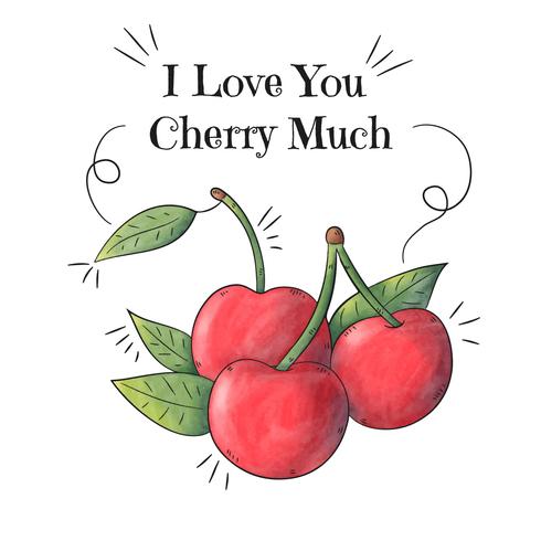 Watercolor Cherries With Inspirational Quote And Play-Words vector