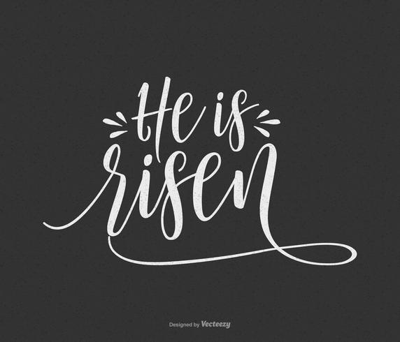 Handwritten He Is Risen Typography Vector