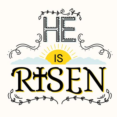 He Is Risen Typography vector