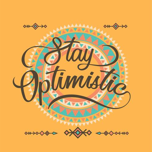 La palabra de la estancia Optimistic Typography Boho Concept con el ornamento del fondo vector