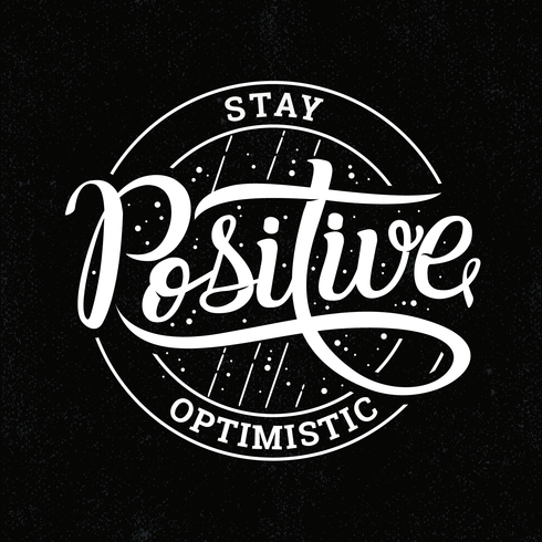 Stay Optimistic Typography vector