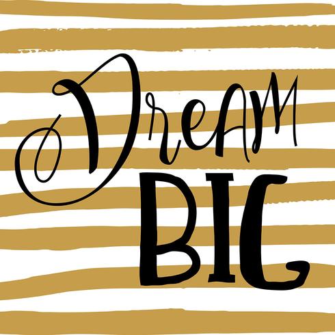 Dream big quote background  vector