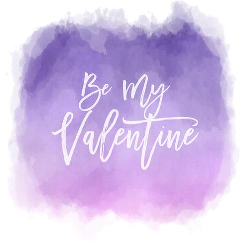 Be my Valentine watercolor background vector