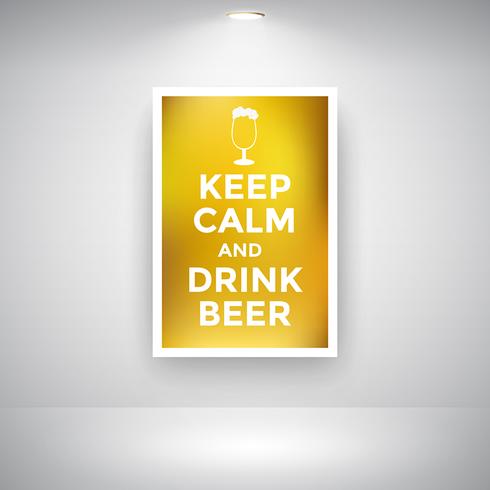 Mantener la calma y beber cerveza en la pared vector