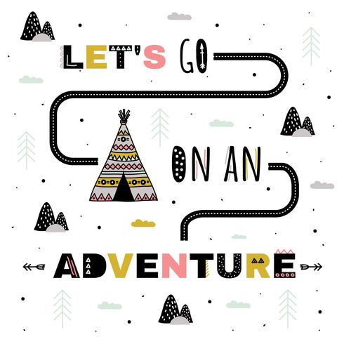 Let's Go On An Adventure Vector