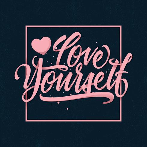 Love Yourself Typography vector