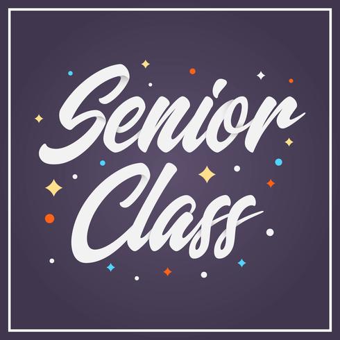 Flat Senior Class Lettering Typography Vector Illustration