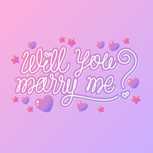 Hand Lettering Will You Marry Me Engagement Proposal Vector