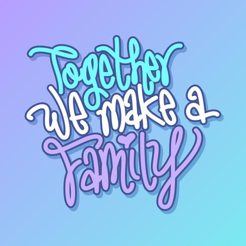 Free Hand Together We Make A Family Engagement Proposal Vector