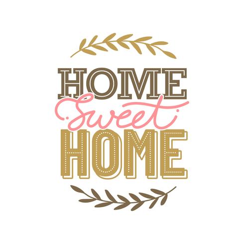 Home Sweet Home Lettering vector