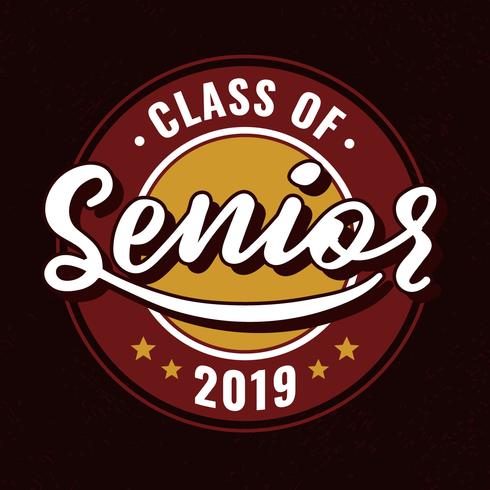 Class Of 2019 Senior Typography vector