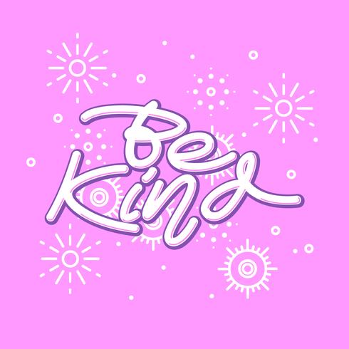 Be Kind Hand Lettering Vector
