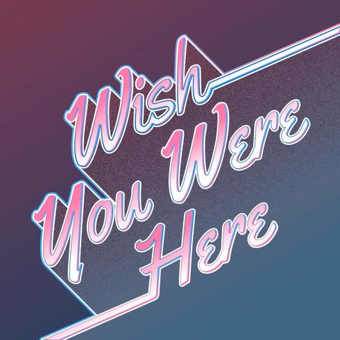 Wish You Were Here Lettering Card vector