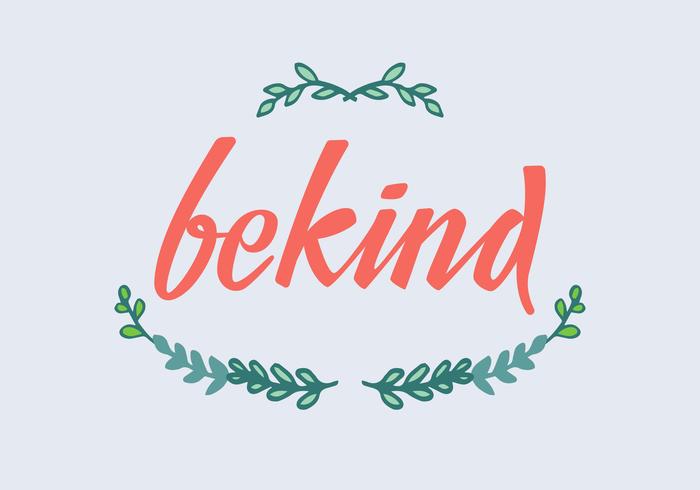 Be Kind Vector Lettering