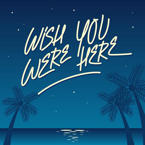Night Beach Wish You Were Here Vector