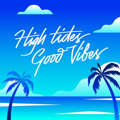 Mareas altas Good Vibes Lettering Beach vector