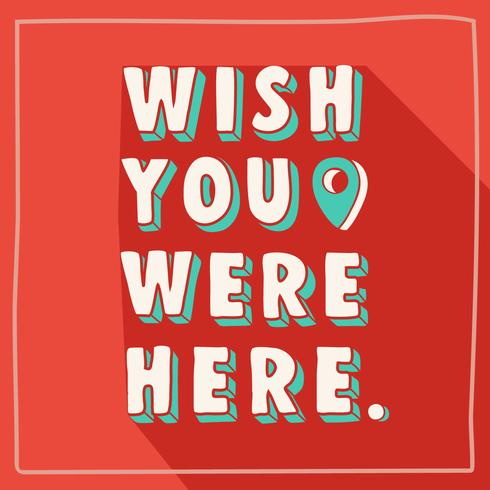 Wish You Were Here Retro Typography vector