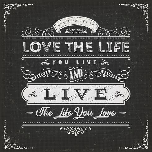 Love The Life You Live Quote vector