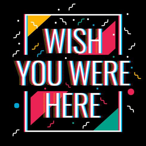 Colorful Word Wish You Were Here Vector Illustration