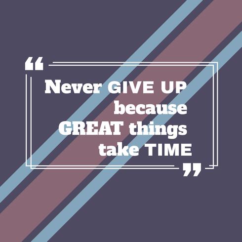 Never Give Up Vector