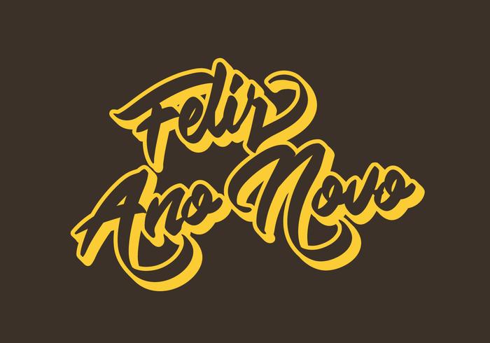 Feliz Ano Calligraphy vector