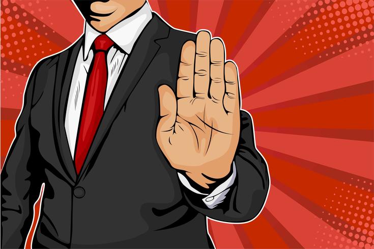 Businessman puts out his hand and orders to stop. Pop art retro comic style vector illustration.