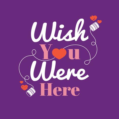 Wish You Were Here Message with Tin Can Phone and Heart Background vector