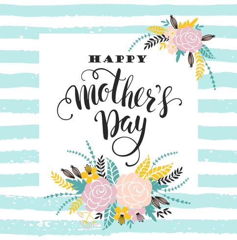 Tarjeta de felicitación feliz de las letras del día de madres con las flores. vector