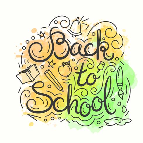 Back to school card. Watercolor background. Vector illustration with lettering.