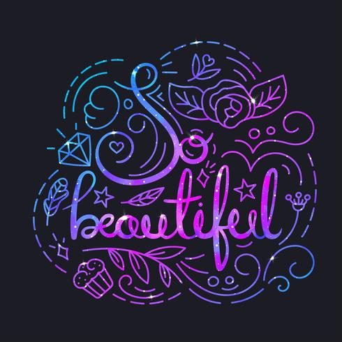 So beautiful Poster with Lettering and Space Texture. vector