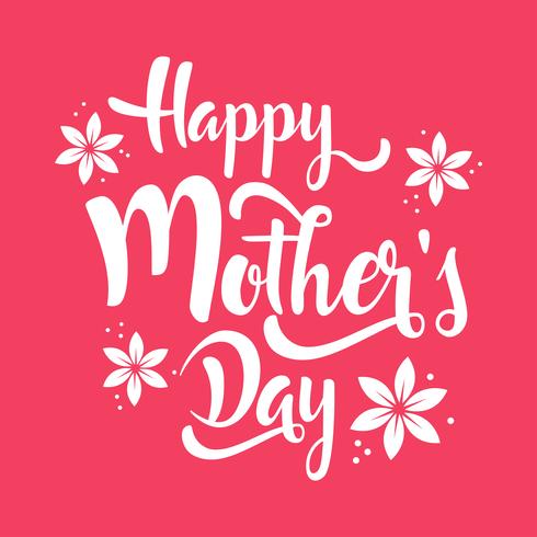 Happy Mother's Day lettering whit flowers