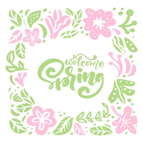 Vector floral marco para tarjeta de felicitación con texto escrito a mano Bienvenido primavera