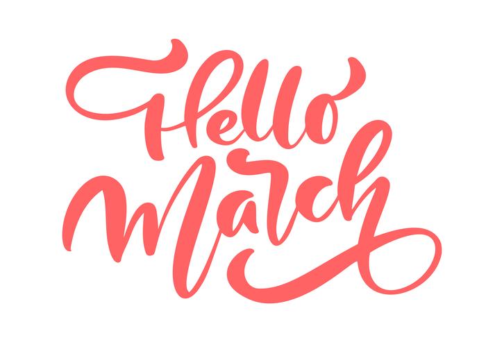 Pink Calligraphy lettering phrase Hello March vector