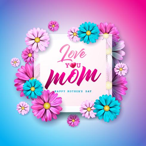 Mother's Day Greeting card with flower and Love You Mom vector