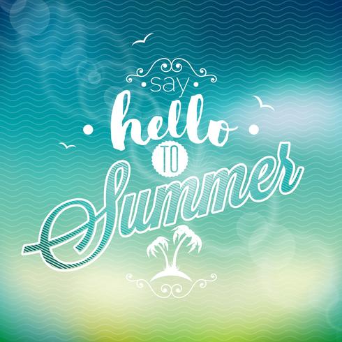 Hello Summer, i've been waiting for you inspiration quote on blur background. vector