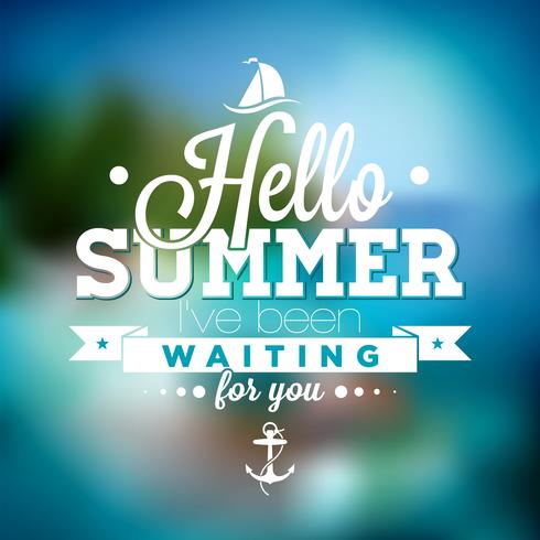 Hello Summer, i've been waiting for you inspiration quote on blurred ocean landscape background vector