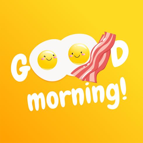 Good morning  Classic tasty breakfast of eggs and bacon vector