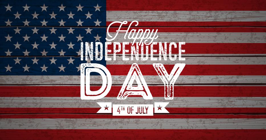 Happy Independence Day of the USA Vector Illustration. Fourth of July Design with Flag on Vintage Wood Background for Banner, Greeting Card, Invitation or Holiday Poster.