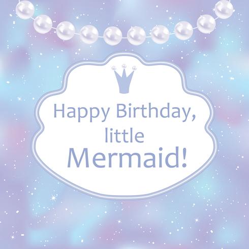 Birthday card for little girl. Blurred background, pearls and frame. Vector illustration