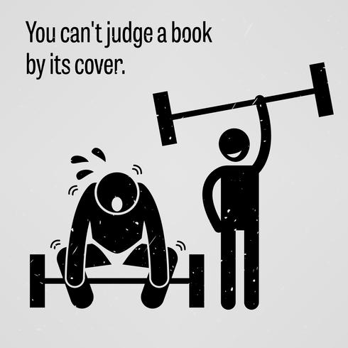 You Cannot Judge a Book by its Cover. vector