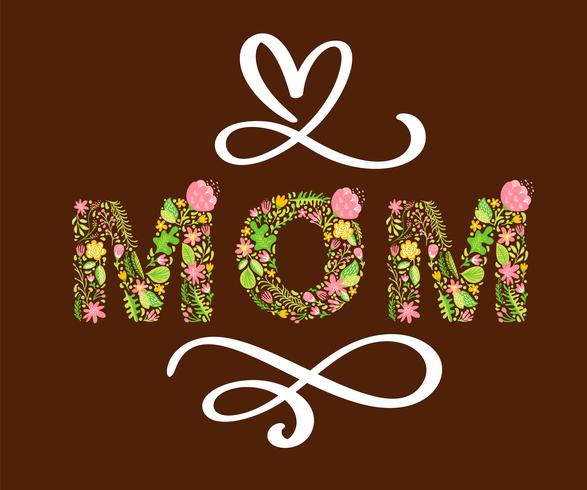 Floral summer text Mom. Vector illustration hand drawn Capital Uppercase with flowers and leaves and white calligraphy letters on red background for Mother s Day